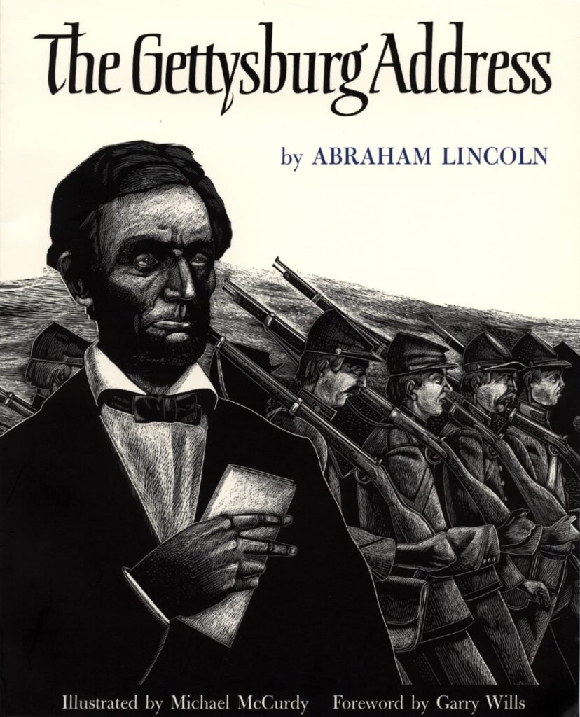 Lincoln’s Gettysburg Address by Abraham Lincoln